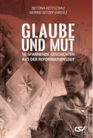 Glaube und Mut